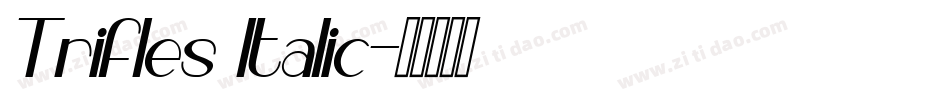 Trifles Italic字体转换